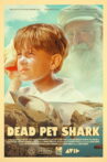 Dead Pet Shark Movie Streaming Online