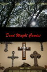 Dead Weight Carries Movie Streaming Online