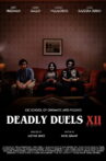 Deadly Duels XII Movie Streaming Online