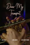 Dear My Trumpet Movie Streaming Online
