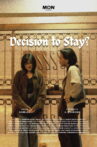 Decision to Stay? Movie Streaming Online
