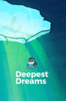 Deepest Dreams Movie Streaming Online