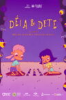 Déia e Dete Movie Streaming Online