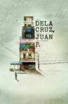 Dela Cruz, Juan P. Movie Streaming Online