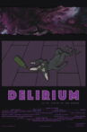 DELIRIUM or: The limit of dreams Movie Streaming Online