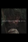 DELIVER US FROM EVIL Movie Streaming Online
