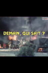 Demain qui sait Movie Streaming Online