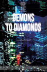 Demons to Diamonds Movie Streaming Online