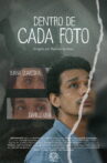 Dentro de Cada Foto Movie Streaming Online
