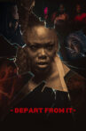 Depart from It Movie Streaming Online