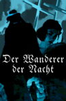 Der Wanderer der Nacht Movie Streaming Online