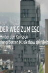 Der Weg zum ESC 2025 – Hinter den Kulissen der grössten Musikshow der Welt Movie Streaming Online