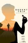 Desert Trip Movie Streaming Online