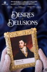 Desires and Delusions Movie Streaming Online