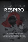 Detrás de Cada Respiro Movie Streaming Online
