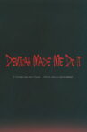 Devitkah Made Me Do It Movie Streaming Online