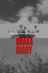 Dhaka Diary Movie Streaming Online