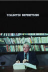 Dialectic Definitions Movie Streaming Online