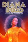 Diana Ross: Supreme Sensation Movie Streaming Online
