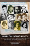 Diari dall'Olocausto. La Shoah degli adolescenti Movie Streaming Online