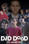 Did Dood vs. James US Movie Streaming Online
