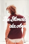Die Blonde da oben Movie Streaming Online