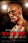 Die Like a Shark Movie Streaming Online