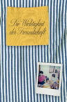 Die Wichtigkeit der Freundschaft Movie Streaming Online