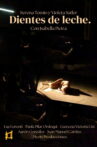 Dientes De Leche Movie Streaming Online