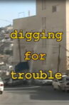 Digging for Trouble Movie Streaming Online