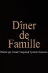 Dîner de Famille Movie Streaming Online