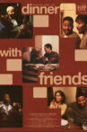 Dinner with Friends Movie Streaming Online