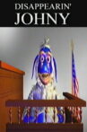 Disappearin' Johny Movie Streaming Online