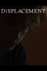 Displacement Movie Streaming Online
