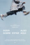 Dizer algo sobre estar aqui Movie Streaming Online