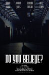 Do You Believe Movie Streaming Online