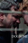 Dogbone Movie Streaming Online