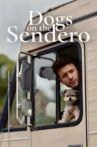 Dogs on the Sendero Movie Streaming Online
