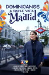 Dominicanos a Simple Vista: Madrid Movie Streaming Online