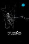 Don Quixote in a Fragmented World Movie Streaming Online