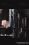 Don't Forget Movie Streaming Online