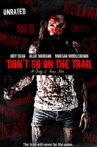 Don't Go on the Trail Movie Streaming Online