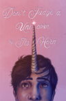 Don't Judge a Unicorn by its Horn Movie Streaming Online