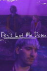 Don't Let Me Down Movie Streaming Online