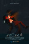 Don't Say It Movie Streaming Online