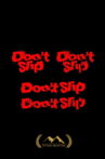Don't Slip Movie Streaming Online
