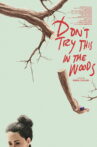 Don’t Try This in the Woods Movie Streaming Online