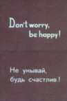 Don’t Worry, Be Happy! Movie Streaming Online