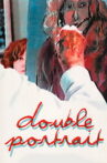 Double portrait Movie Streaming Online