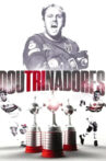 Doutrinadores Movie Streaming Online